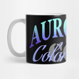 City Pride: Aurora, Colorado Mug